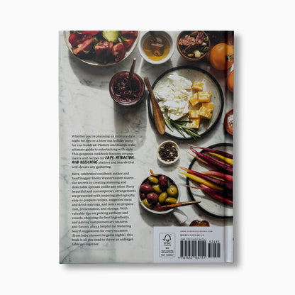 Platters and Boards: Beautiful, Casual Spreads for every occasion